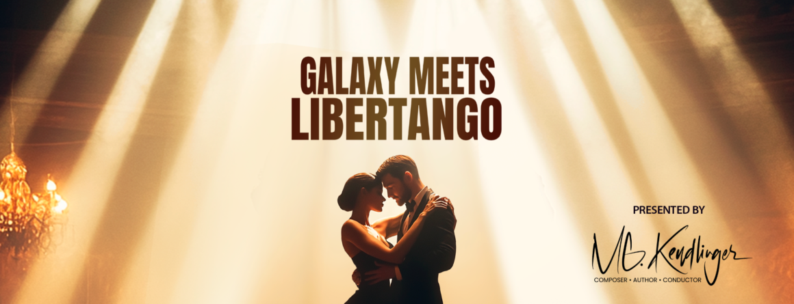 Galaxy meets Libertango